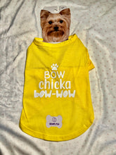 Load image into Gallery viewer, Dog - T shirt &quot;Bow Chicka Bow-Wow&quot;
